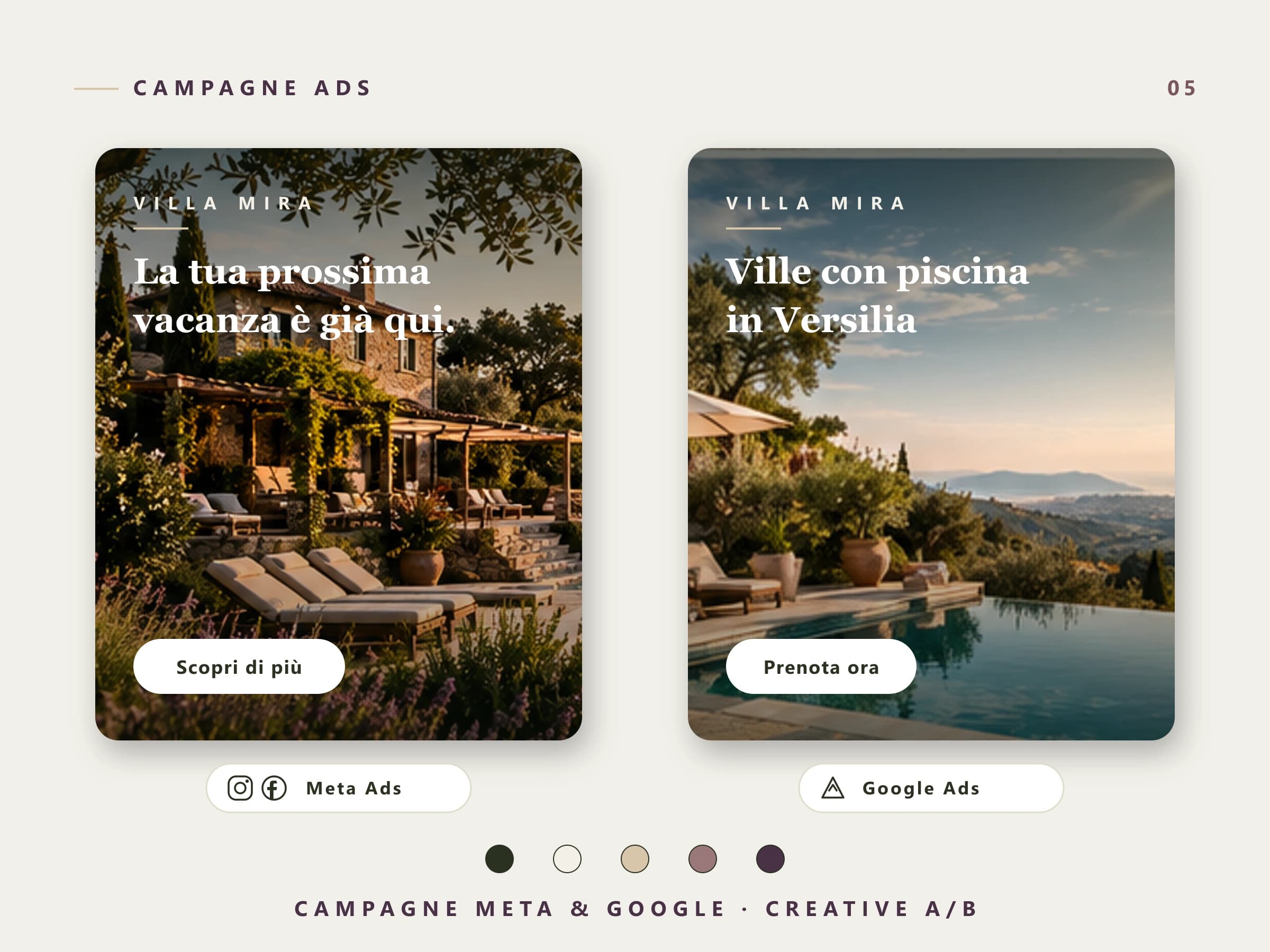 Concept campagne ads di Villa Mira: due creative editoriali con la villa al tramonto e la piscina tra le colline, payoff e call to action «Scopri di più» e «Prenota ora»